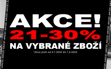 AKCE! 21-30% na vybrané zboží.