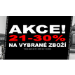AKCE! 21-30% na vybrané zboží.